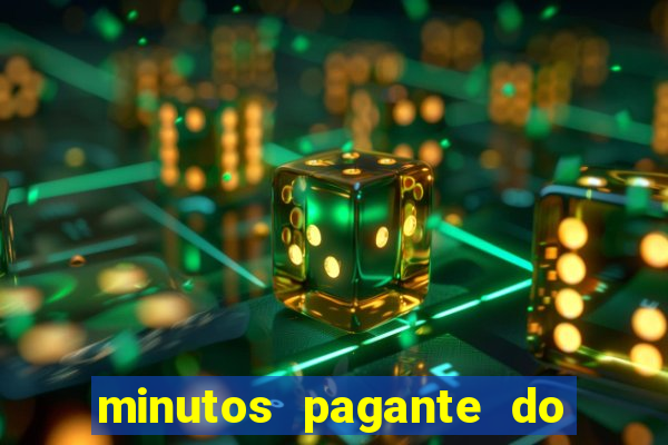 minutos pagante do fortune tiger